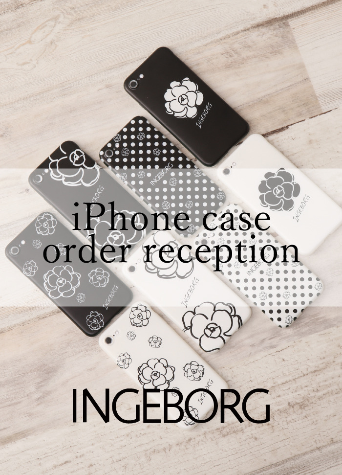 【インゲボルグ公式オンラインストア限定イベント】iPhone case order reception