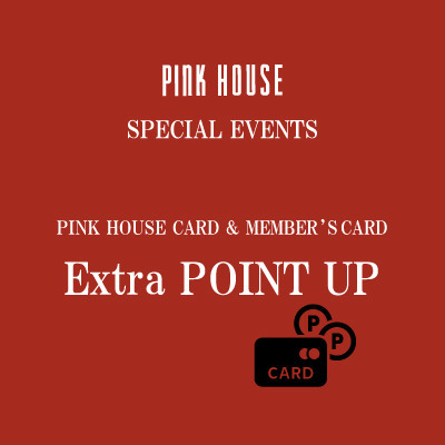 PINK HOUSE & Karl Helmut Extra POINT UP　10/29(fri)・ 30(sat)・31(sun)