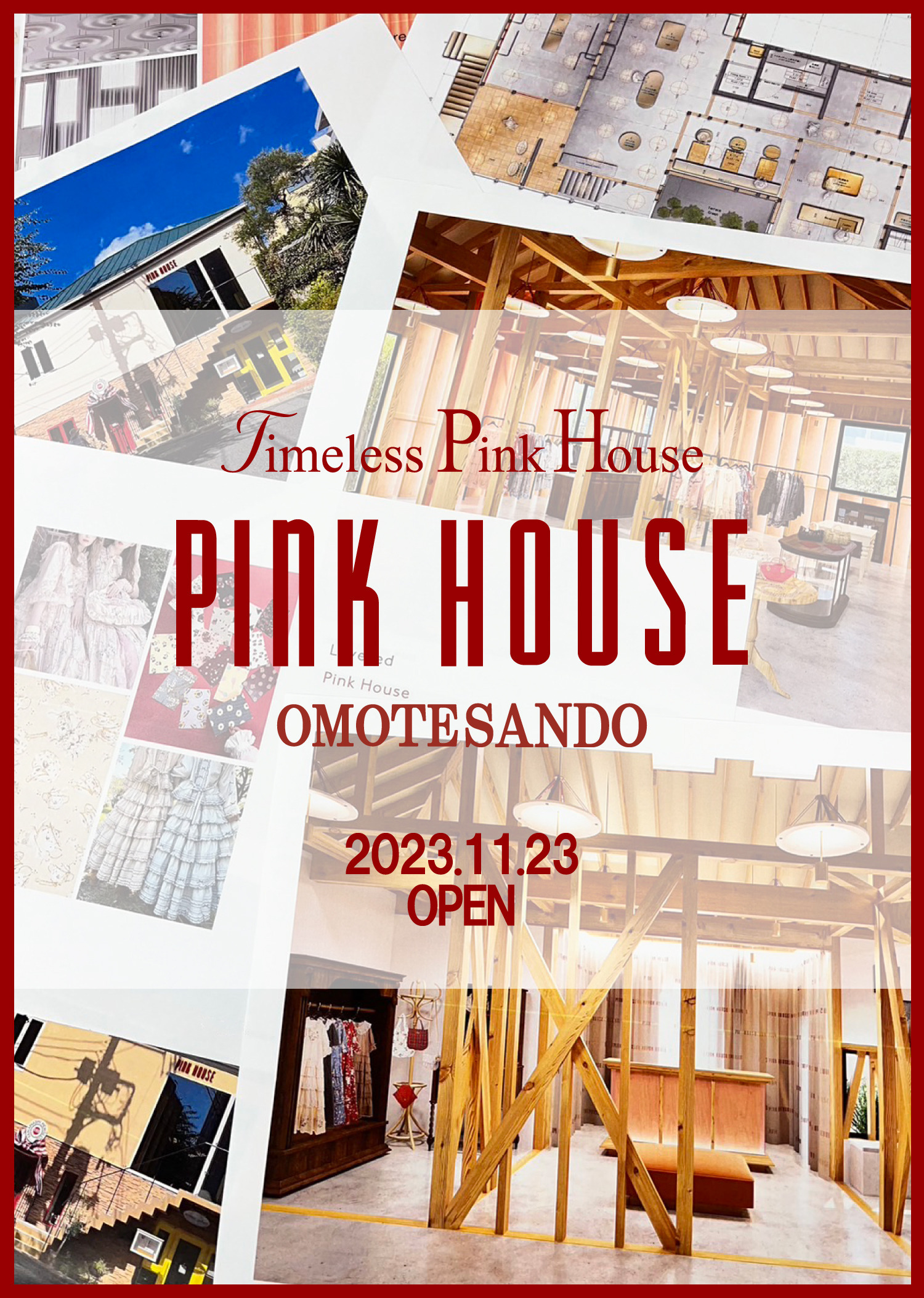 Timeless Pink House 表参道店 11/23(木・祝) NEW OPEN